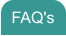 FAQ's